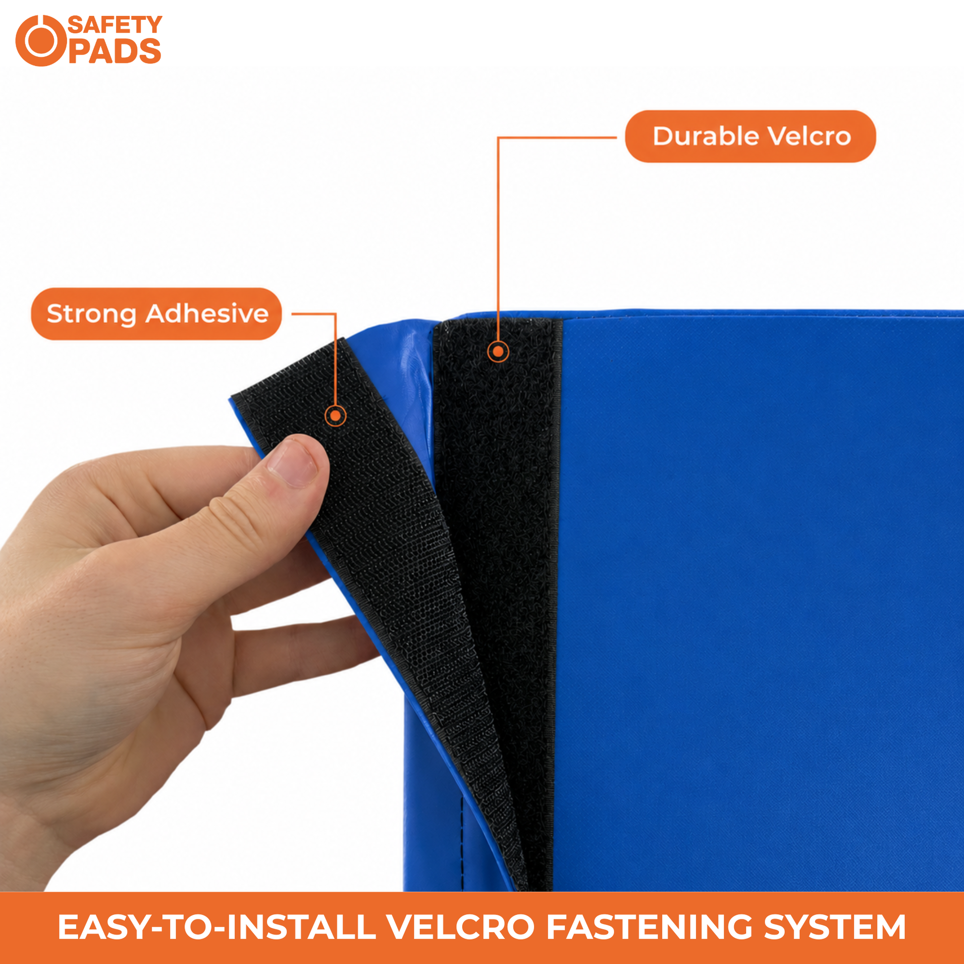 A hand holds a blue safety pad to show the black Velcro fastening system. The image includes text callouts reading 'Strong Adhesive', 'Durable Velcro', and 'EASY TO-INSTALL VELCRO FASTENING SYSTEM' with the 'SAFETY PADS' brand logo in the top left corner.